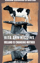 Book cover of: Ireland Is Changing Mother. By: Rita Ann Higgins