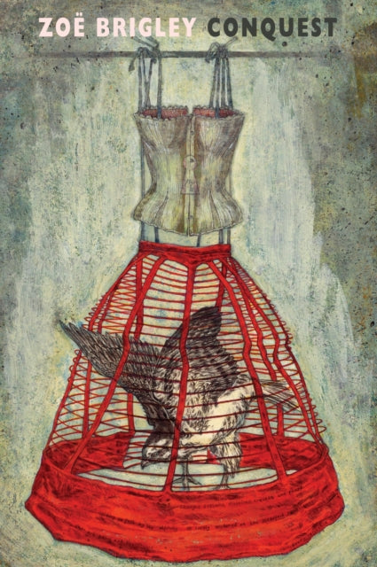 Book cover of: Conquest. By: Zoë Brigley