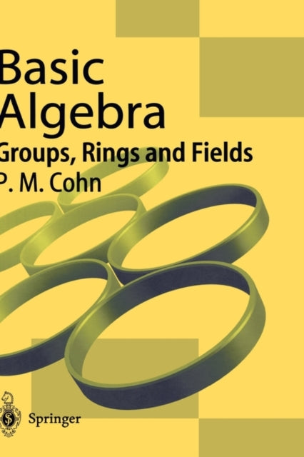 Book cover of: Basic Algebra. By: Paul M. Cohn