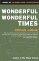 Book cover of: Wonderful, Wonderful Times