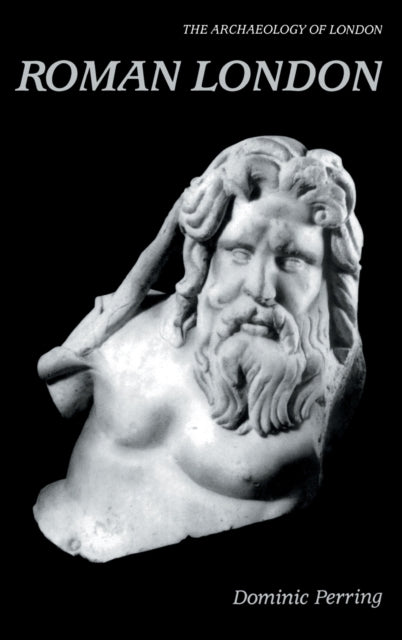 Book cover of: Roman London. By: Dominic Perring