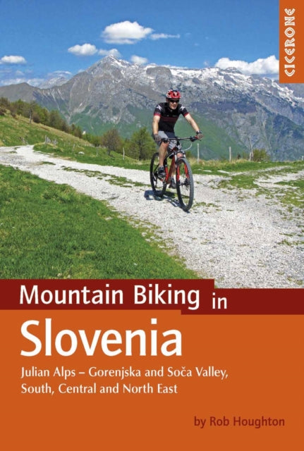 Book cover of: Mountain Biking in Slovenia. By: Rob Houghton
