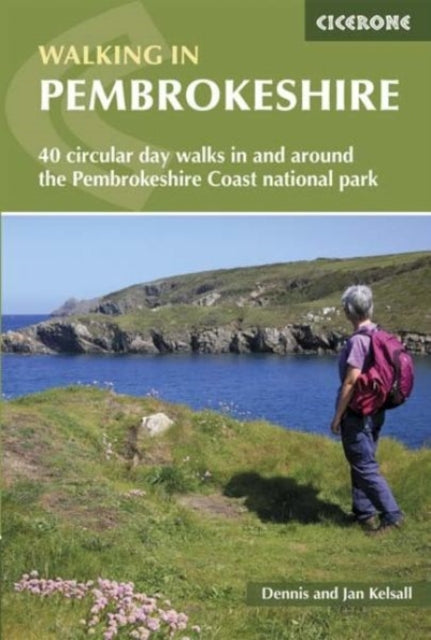 Book cover of: Walking in Pembrokeshire. By: Dennis Kelsall