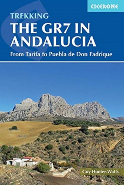 Book cover of: Trekking the GR7 in Andalucia. By: Guy Hunter-Watts