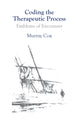 Book cover of: Coding the Therapeutic Process. By: Murray Cox