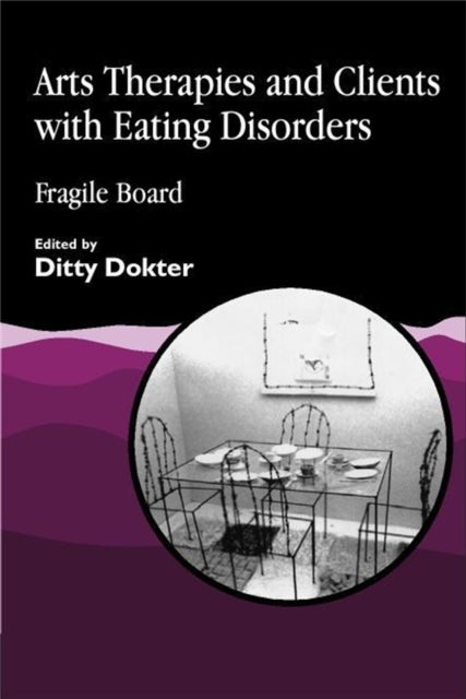 Book cover of: Arts Therapies and Clients with Eating Disorders