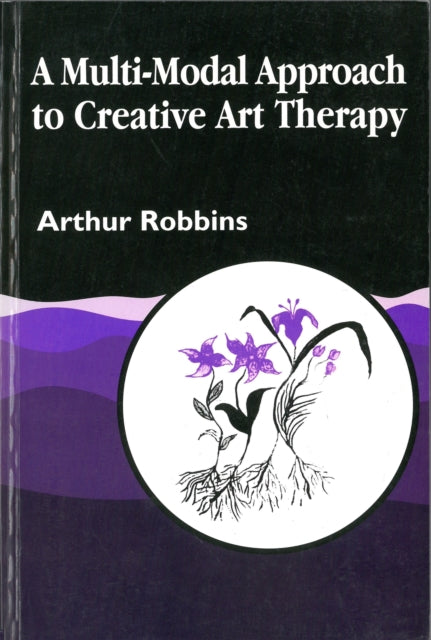 Book cover of: Multi-Modal Approach to Creative Art Therapy