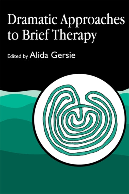 Book cover of: Dramatic Approaches to Brief Therapy