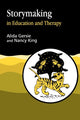 Book cover of: Storymaking in Education and Therapy
