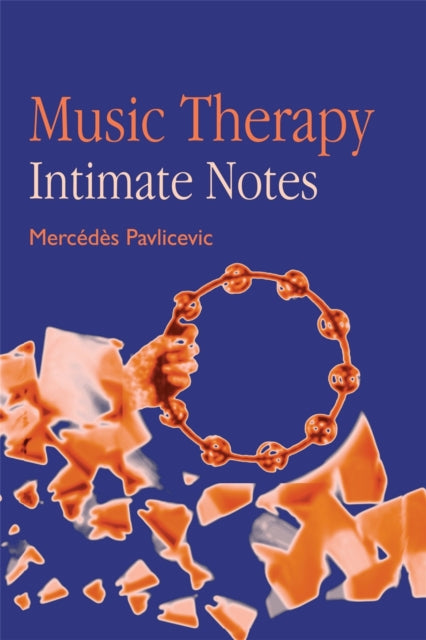 Book cover of: Music Therapy: Intimate Notes
