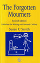 Book cover of: Forgotten Mourners. By: Susan C. Smith