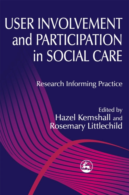 Book cover of: User Involvement and Participation in Social Care