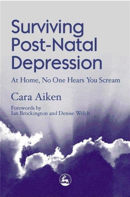 Book cover of: Surviving Post-Natal Depression. By: Cara Aiken