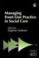 Book cover of: Managing Front Line Practice in Social Care