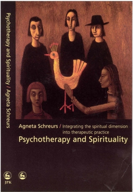Book cover of: Psychotherapy and Spirituality. By: Agneta Schreurs