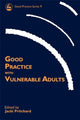 Book cover of: Good Practice with Vulnerable Adults. By: Jackie Prichard