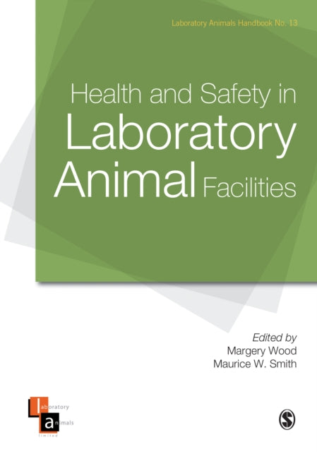 Book cover of: Health and Safety in Laboratory Animal Facilities. By: Margery Wood