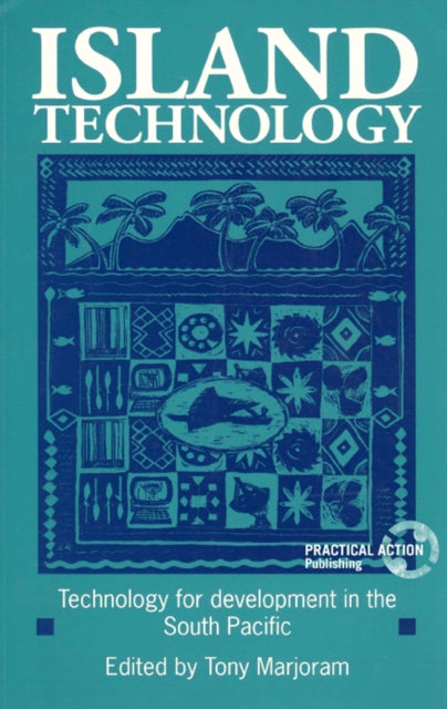 Book cover of: Island Technology. By: Tony Marjoram