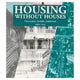 Book cover of: Housing without Houses. By: Nabeel Hamdi