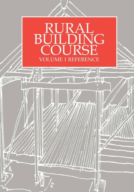 Book cover of: Rural Building Course Volume 1. By: TOOL
