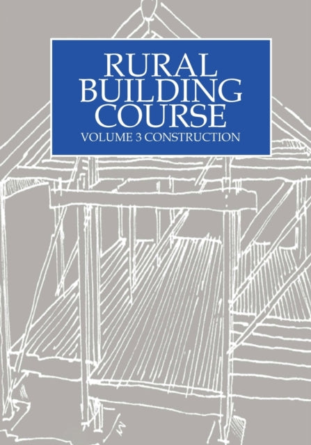 Book cover of: Rural Building Course Volume 3. By: TOOL