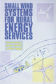 Book cover of: Small Wind Systems for Rural Energy Services