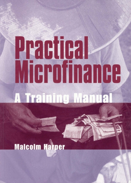 Book cover of: Practical Microfinance
