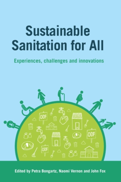 Book cover of: Sustainable Sanitation for All. By: Naomi Vernon