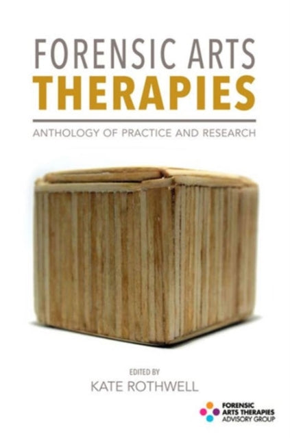 Book cover of: Forensic Arts Therapies