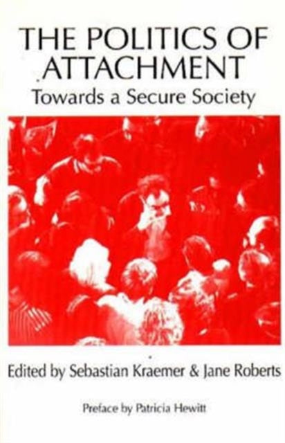 Book cover of: Politics of Attachment