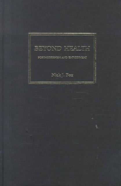 Book cover of: Beyond Health. By: Nicholas J. Fox