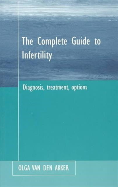 Book cover of: Infertility. By: Olga B. A. van den Akker