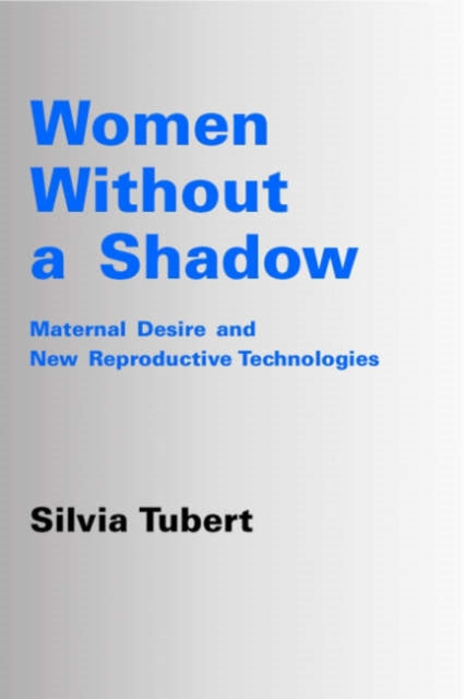 Book cover of: Women without a Shadow
