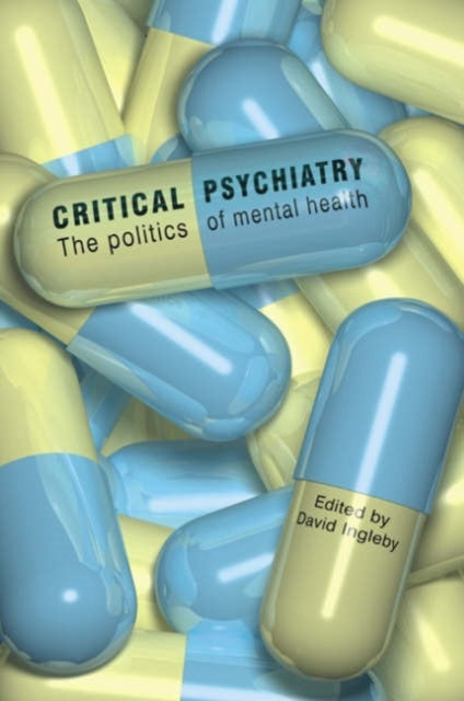 Book cover of: Critical Psychiatry. By: David Ingleby