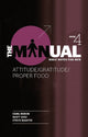 Book cover of: Manual - Book 4 - Attitude/Gratitude/Proper Food. By: Carl Beech
