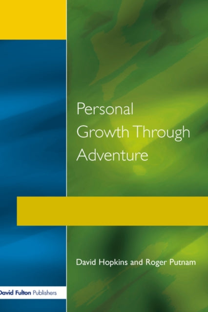 Book cover of: Personal Growth Through Adventure. By: Hopkins &