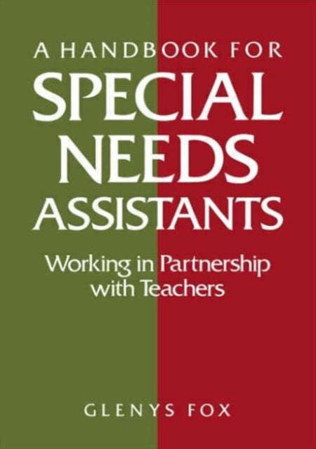 Book cover of: Handbook for Special Needs Assistants. By: Fox G