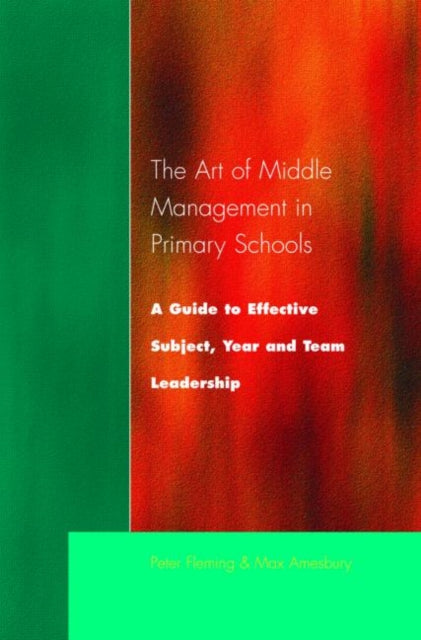 Book cover of: Art of Middle Management in Secondary Schools. By: Peter Fleming