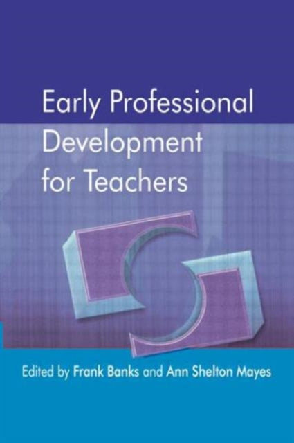 Book cover of: Early Professional Development for Teachers. By: Frank Banks