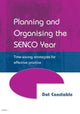 Book cover of: Planning and Organising the SENCO Year. By: Dot Constable