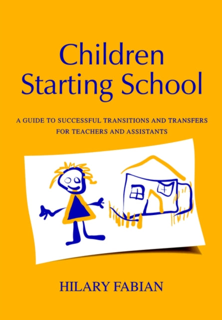 Book cover of: Children Starting School. By: Hilary Fabian