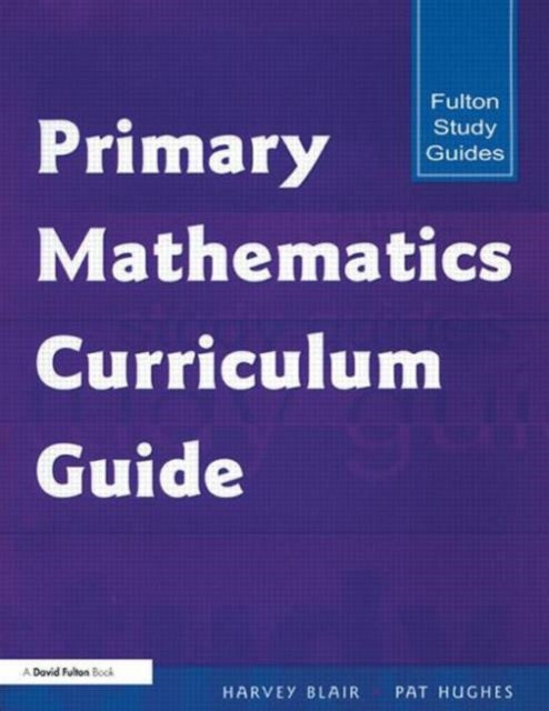 Book cover of: Primary Mathematics Curriculum Guide. By: Harvey Blair