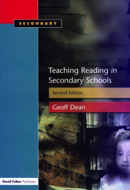 Book cover of: Teaching Reading in the Secondary Schools. By: Geoff Dean