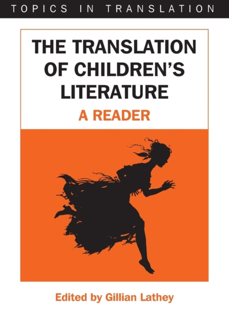 Book cover of: Translation of Children's Literature. By: Gillian Lathey