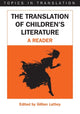 Book cover of: Translation of Children's Literature. By: Gillian Lathey