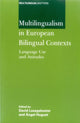 Book cover of: Multilingualism in European Bilingual Contexts