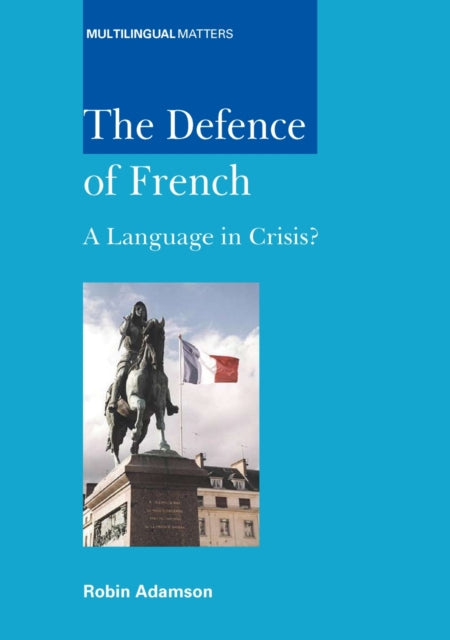 Book cover of: Defence of French. By: Robin Adamson