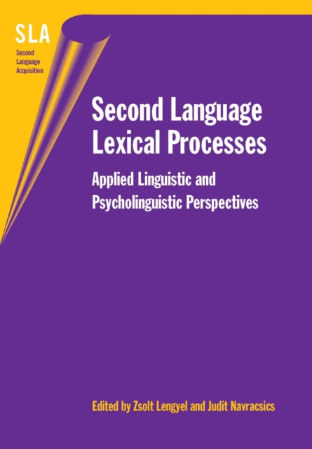 Book cover of: Second Language Lexical Processes