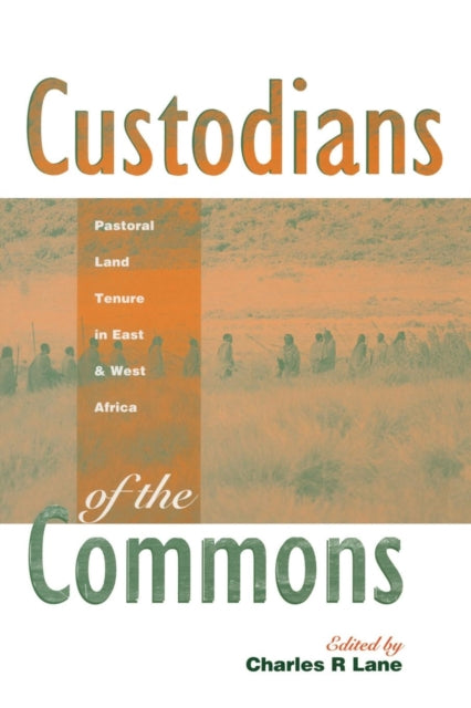 Book cover of: Custodians of the Commons. By: Charles Lane