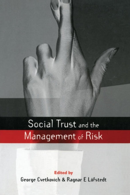 Book cover of: Social Trust and the Management of Risk